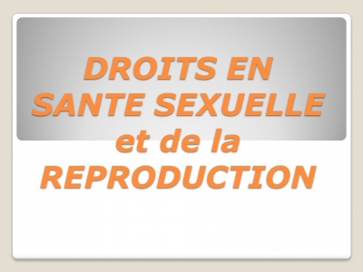 Les Droits en Santé Sexuelle et Reproductive le 20/01/2021 a 14H30